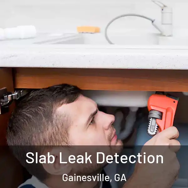  Slab Leak Detection Gainesville, GA