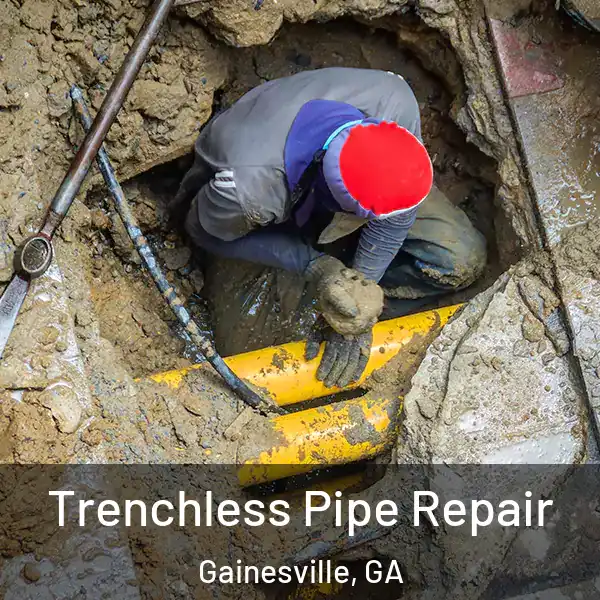  Trenchless Pipe Repair Gainesville, GA
